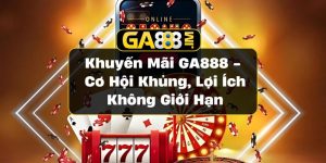 khuyến mãi GA888